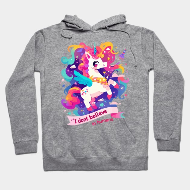 i dont believe in humans Hoodie by StevenBag